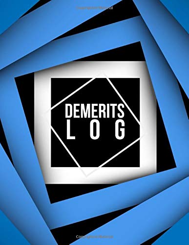 Demerits Log: Demerit Monitoring Logbook Logs for Teachers. Project Supervisors. School Counsellors. Mentors. Human Resource Manager and Social ...