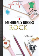 Emergency Nurses Rock| Nurse Life Live Love Heal: Emergency Nurses Week Gifts Women Thank You Appreciation ER Nurse Essentials Inspirational Agenda