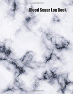 Blood Sugar Log Book: Track Important Diabetes Information Daily | Weekly Logs | Record Glucose Levels 4x a Day. 7 Days a Week | White Marble Design