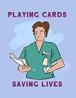 Playing Cards And Saving Lives: Sarcastic Adult Coloring Book For Registered Nurses Who Play Card Games