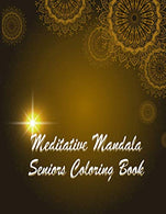 Meditative mandala seniors coloring book: 8.5*11 inch Giant Mandala Coloring book for Seniors. and Beginners.