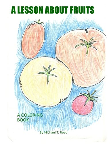 A Lesson about Fruits: A Coloring Book