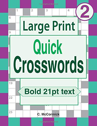 Large Print Quick Crosswords: Volume 2