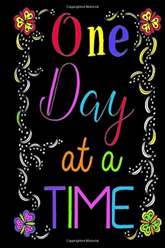 One Day at a Time: Relaxing Adult Coloring Book Gift Journal for Chemotherapy Patients to Relieve Chemo Treatment Side Effects|Stress|Positive ... &