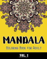 1: Mandala Coloring Book For Adult: Mandala for Relaxation and Mindfulness (Mandala Art)