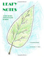 Leafy Notes: A Few Notes about Plant Leaves: A Coloring Book