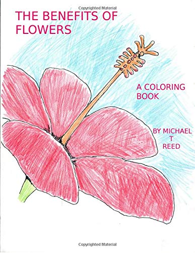 The Benefits of Flowers: A Coloring Book