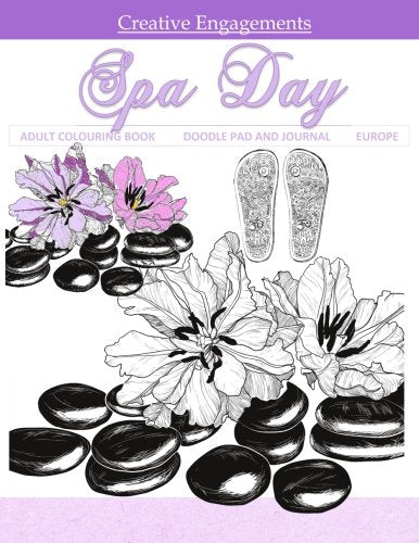 Spa Day Adult Colouring Book Doodle Pad and Journal: Adult Colouring Book; Day Planners in al; Adult Coloring Books Disney in al; Adult Coloring Boo