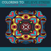 Coloring To Relieve Stress: Volume Two -  Patterns