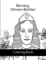 Nursing Stress-Buster Coloring Book