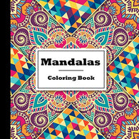 Mandalas Coloring Book: Mandalas Cats Coloring Book for Adults and Anyone Who Loves Cats