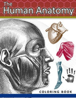 The Human Anatomy Coloring Book: 2nd Edtion