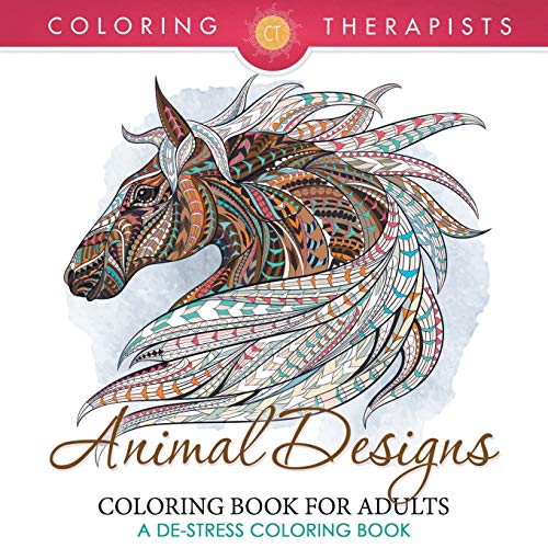 Animal Designs Coloring Book For Adults - A De-Stress Coloring Book