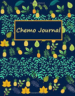 Chemo Journal: Chemotherapy Treatment Cycle Chart Tracker for Side Effects|Appointments Diary Journal for Patients & Relaxing Coloring Book Gift