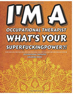 Occupational Therapist Coloring Book: Funny & Humorous Therapy Related Gag Gifts Ideas for Men or Women Retirement/Birthday/Graduation - Persona