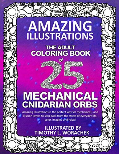 Amazing Illustrations  Mechanical Cnidarian Orbs: Adult Coloring Book