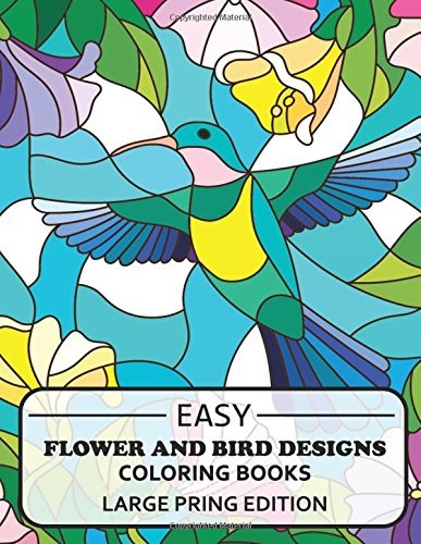 Easy Flowers Designs Large Print Edtion: Beautiful Adult Coloring Books