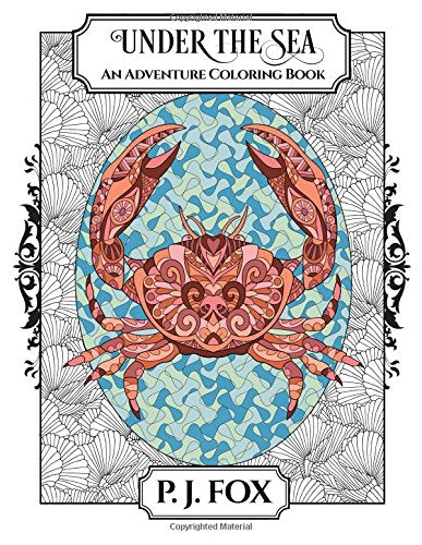 Under The Sea: An Adventure Coloring Book